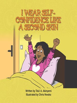 cover image of I Wear Self-Confidence Like a Second Skin